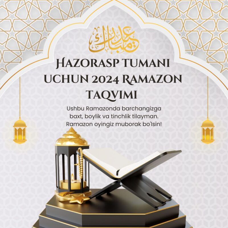 Hazorasp tumani uchun 2024 Ramazon taqvimi