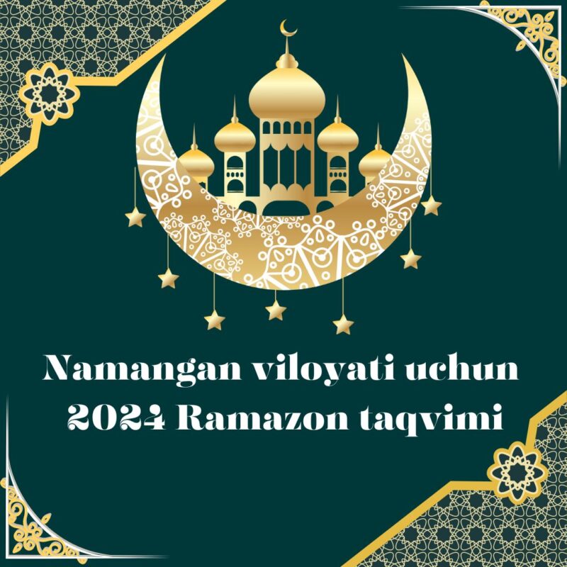 Namangan viloyati uchun 2024 Ramazon taqvimi